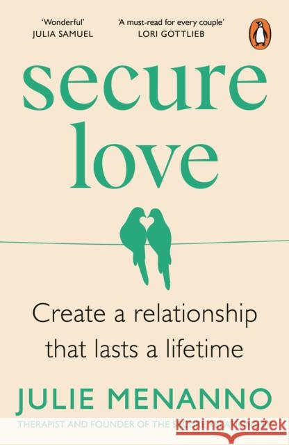 Secure Love: Create a Relationship That Lasts a Lifetime Julie Menanno 9781804942536 Cornerstone - książka
