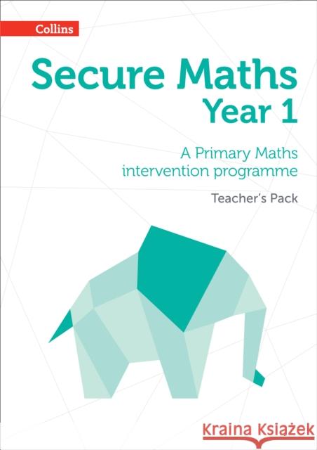 Secure Maths - Secure Year 1 Maths Teacher's Pack: A Primary Maths Intervention Programme Collins Uk 9780008221416 Collins - książka