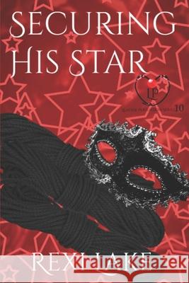 Securing His Star: Leather Persuasion Series Lake, Rexi 9798431700293 Independently published - książka