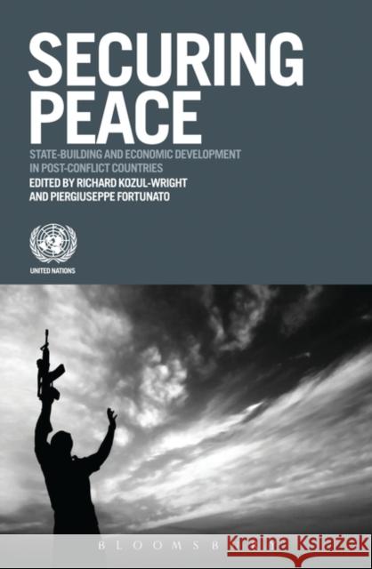 Securing Peace: State-Building and Development in Post-Conflict Countries Kozul-Wright, Richard 9781849665391  - książka