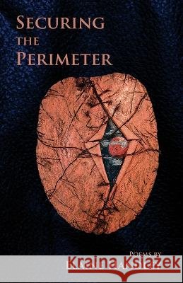 Securing the Perimeter Elaine Handley   9781947653177 Clare Songbirds Publishing House - książka