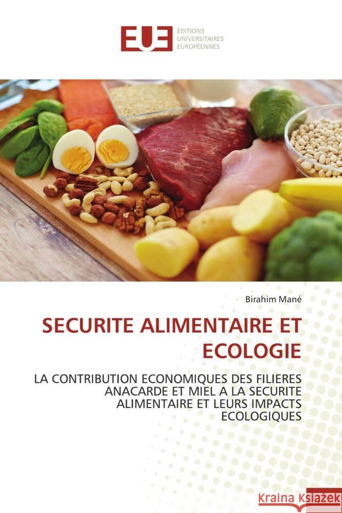 SECURITE ALIMENTAIRE ET ECOLOGIE Mané, Birahim 9786203445022 Éditions universitaires européennes - książka