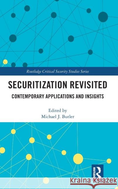 Securitization Revisited: Contemporary Applications and Insights Butler, Michael J. 9780367150372 Taylor and Francis - książka