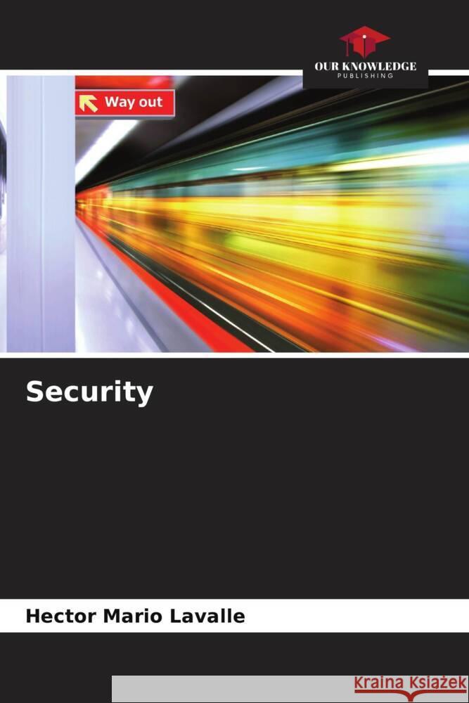 Security Hector Mario Lavalle 9786206536550 Our Knowledge Publishing - książka