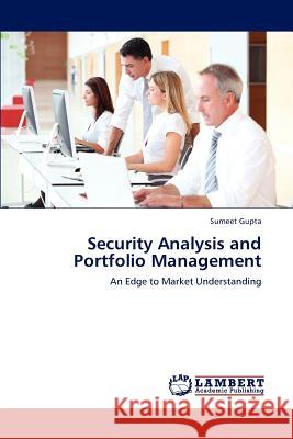 Security Analysis and Portfolio Management Sumeet Gupta 9783848494385 LAP Lambert Academic Publishing - książka