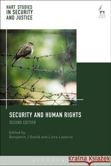 Security and Human Rights Goold, Benjamin J. 9781849467308 Hart Publishing - książka