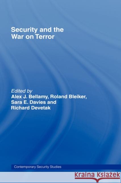 Security and the War on Terror Alex Bellamy 9780415368445 Routledge - książka