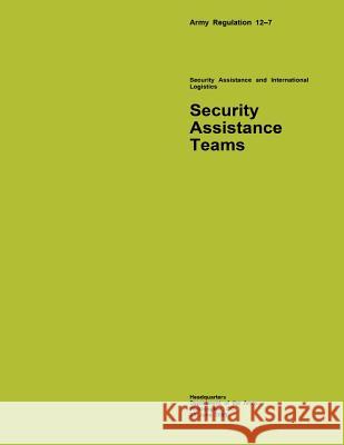 Security Assistance Teams Department of the Army 9781508514558 Createspace - książka