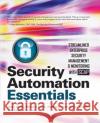 Security Automation Essentials: Streamlined Enterprise Security Management & Monitoring with Scap Witte, Greg 9780071772518 0