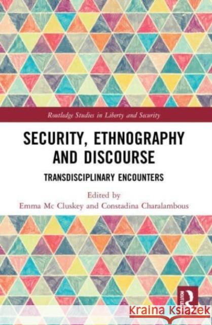 Security, Ethnography and Discourse  9780367532031 Taylor & Francis Ltd - książka