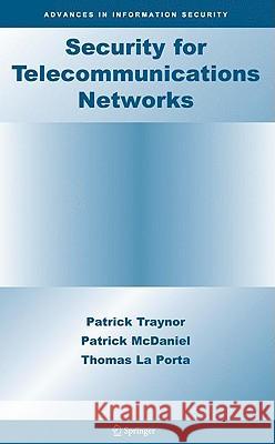 Security for Telecommunications Networks Patrick McDaniel Thomas L 9780387724416 Springer - książka