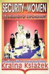 Security for Women, the Evolution of Empowerment Clark, Laura 9780978949907 Cradle Press.