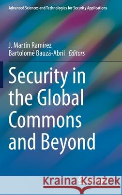 Security in the Global Commons and Beyond Ram Bartolom 9783030679729 Springer - książka
