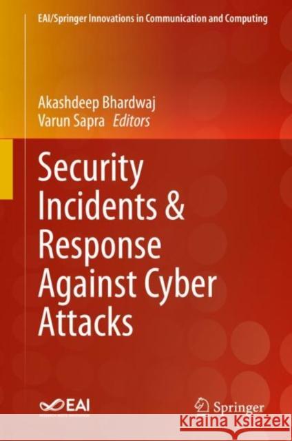 Security Incidents & Response Against Cyber Attacks  9783030691769 Springer International Publishing - książka