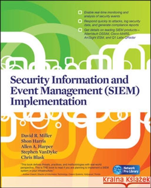 Security Information and Event Management (SIEM) Implementation David Miller 9780071701099  - książka