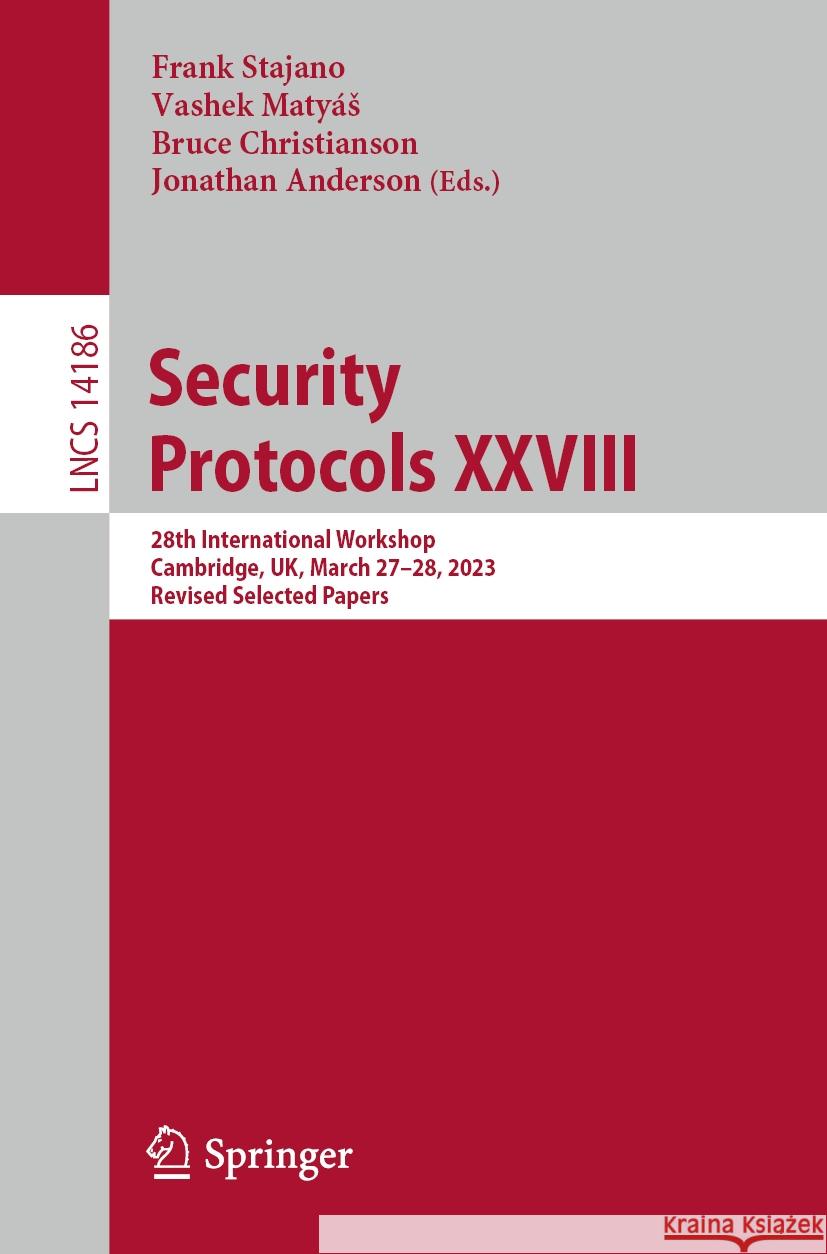 Security Protocols XXVIII  9783031430329 Springer Nature Switzerland - książka