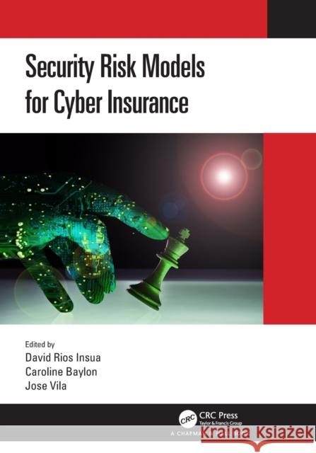 Security Risk Models for Cyber Insurance  9780367672638 Taylor & Francis Ltd - książka