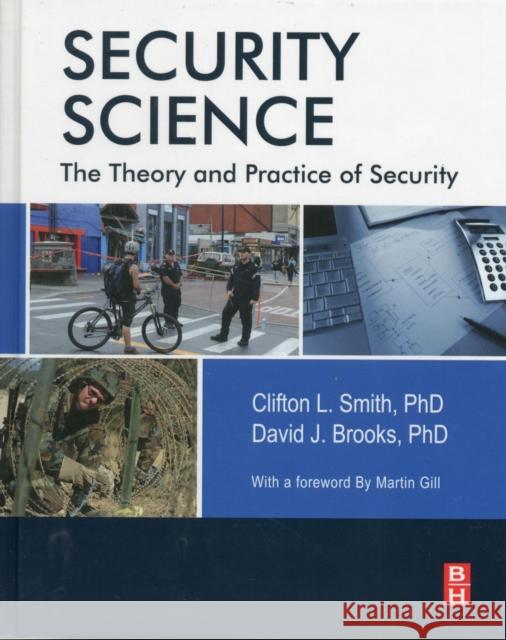 Security Science: The Theory and Practice of Security Smith, Clifton 9780123944368  - książka