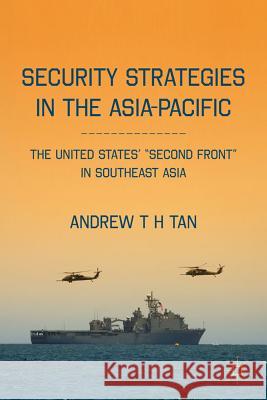 Security Strategies in the Asia-Pacific: The United States' 