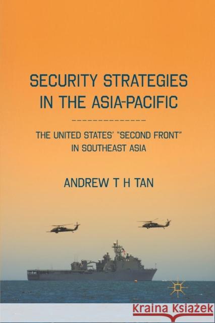 Security Strategies in the Asia-Pacific: The United States' 