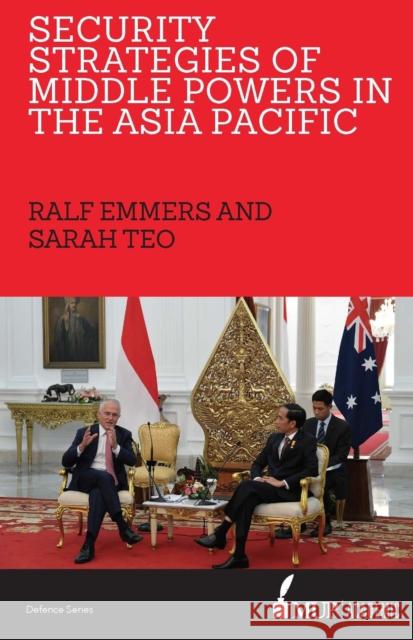 Security Strategies of Middle Powers in the Asia Pacific    9780522871180 Academic Monographs - książka