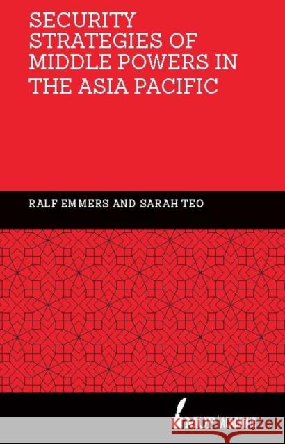 Security Strategies of Middle Powers in the Asia Pacific    9780522873047 Academic Monographs - książka