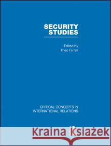 Security Studies: v. 1 Farrell Theo   9780415456029 Routledge - książka