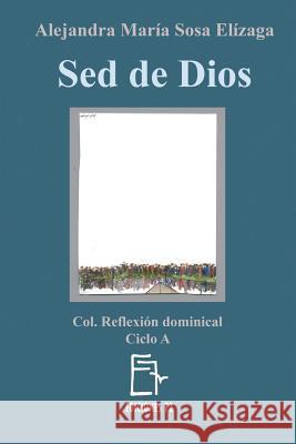 Sed de Dios Sosa, Alejandra Maria 9781985309609 Createspace Independent Publishing Platform - książka