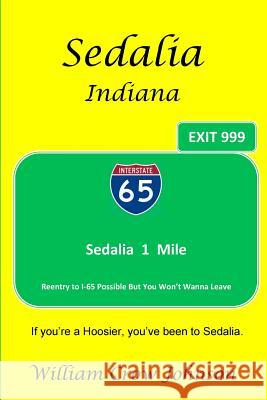 Sedalia, Indiana William Crow Johnson 9781518808647 Createspace - książka