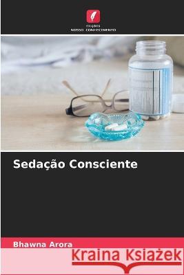 Seda??o Consciente Bhawna Arora 9786205723937 Edicoes Nosso Conhecimento - książka