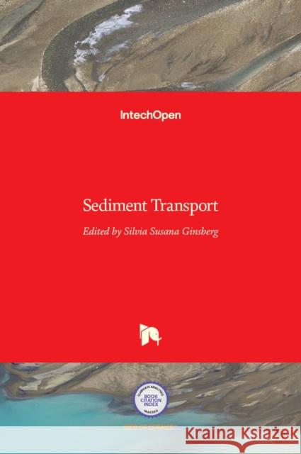Sediment Transport Silvia Susana Ginsberg 9789533071893 Intechopen - książka