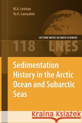 Sedimentation History in the Arctic Ocean and Subarctic Seas for the Last 130 Kyr Levitan, M. a. 9783642269073 Springer - książka