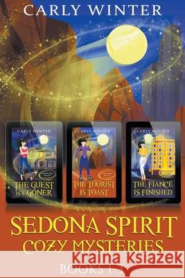 Sedona Spirit Cozy Mysteries: Books 1-3 Winter, Carly 9798201991241 Draft2Digital - książka