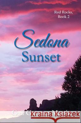 Sedona Sunset Gail Gaymer Martin 9781947523432 Winged Publications - książka