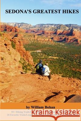 Sedona's Greatest Hikes William Bohan 9781081737962 Independently Published - książka