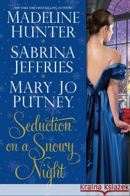Seduction on a Snowy Night Mary Jo Putney Madeline Hunter Sabrina Jeffries 9781496720283 Kensington Publishing Corporation - książka