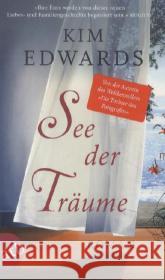 See der Träume : Roman Edwards, Kim 9783746628745 Aufbau TB - książka