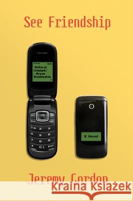 See Friendship: A Novel Jeremy Gordon 9780063375093 Harper Perennial - książka