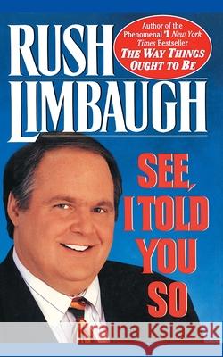 See, I Told You So Rush Limbaugh 9781982188474 Threshold Editions - książka