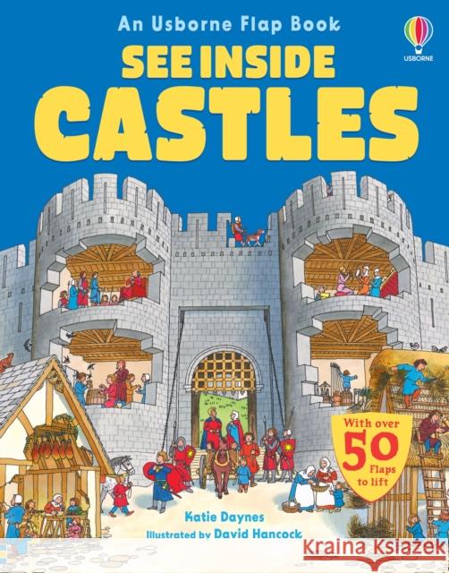 See Inside Castles Katie Daynes 9781836043973 Usborne Publishing Ltd - książka