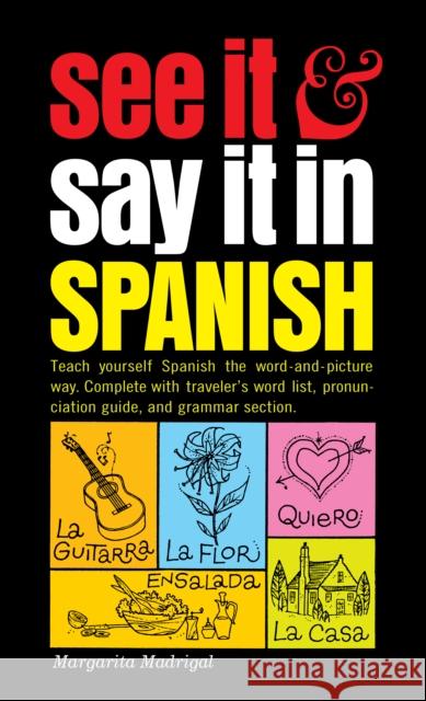 See It and Say It in Spanish Margarita Madrigal 9780451168375 Signet Book - książka
