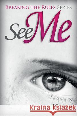 See Me H. R. Hobbs 9780995344808 Heather Hobbs - książka