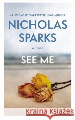 See Me Nicholas Sparks 9781455520602 Vision - książka