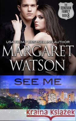 See Me Margaret Watson 9781944422295 Dragonfly Press - książka