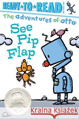 See Pip Flap: Ready-To-Read Pre-Level 1 Milgrim, David 9781534416352 Simon Spotlight - książka