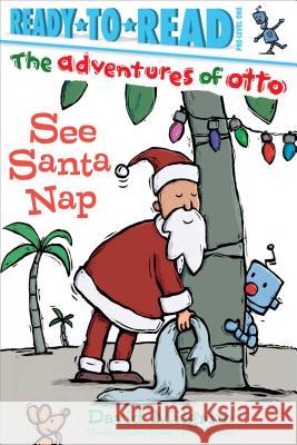 See Santa Nap: Ready-To-Read Pre-Level 1 Milgrim, David 9781481467872 Simon Spotlight - książka