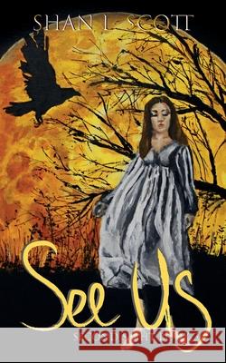 See Us Shan L. Scott 9781649991201 Shan L Scott - książka
