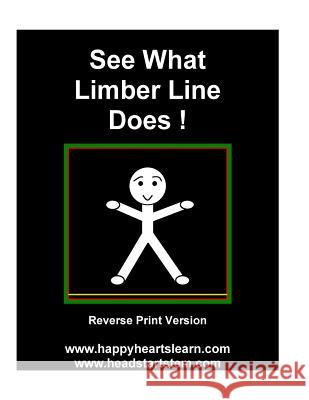 See What Limber Line Does ! Reverse Print Version Wingfield McGowan Kathleen Sullivan O'Connor Patricia Lovisek 9781505670936 Createspace - książka