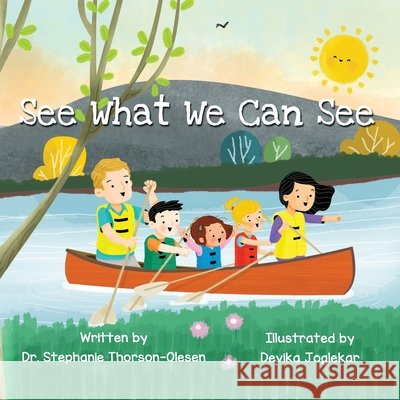 See What We Can See Stephanie Thorson-Olesen, Devika Joglekar 9798634644509 Independently Published - książka