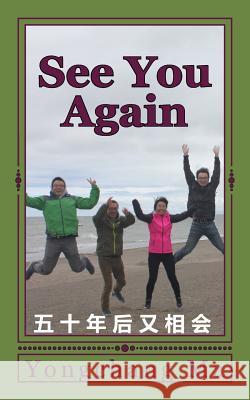 See You Again Doc Yongchang Ma 9781533340207 Createspace Independent Publishing Platform - książka